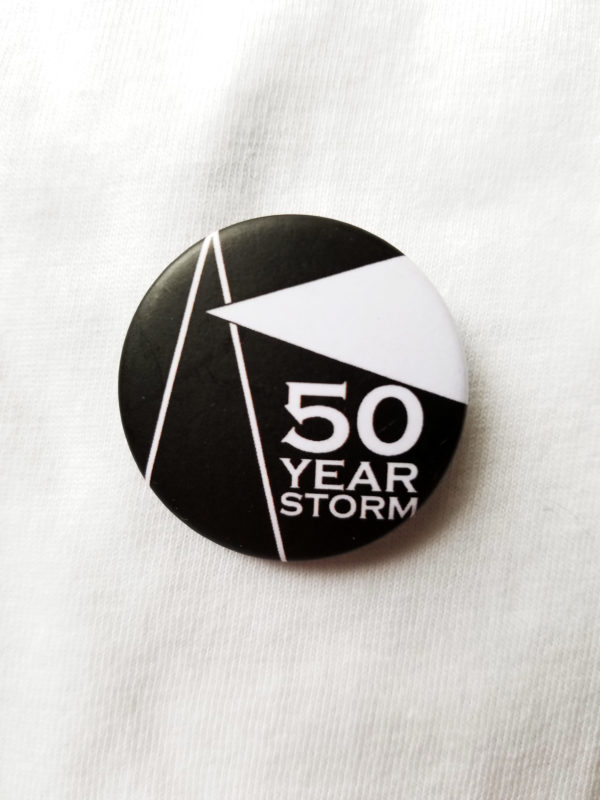 50 Year Storm pin badge